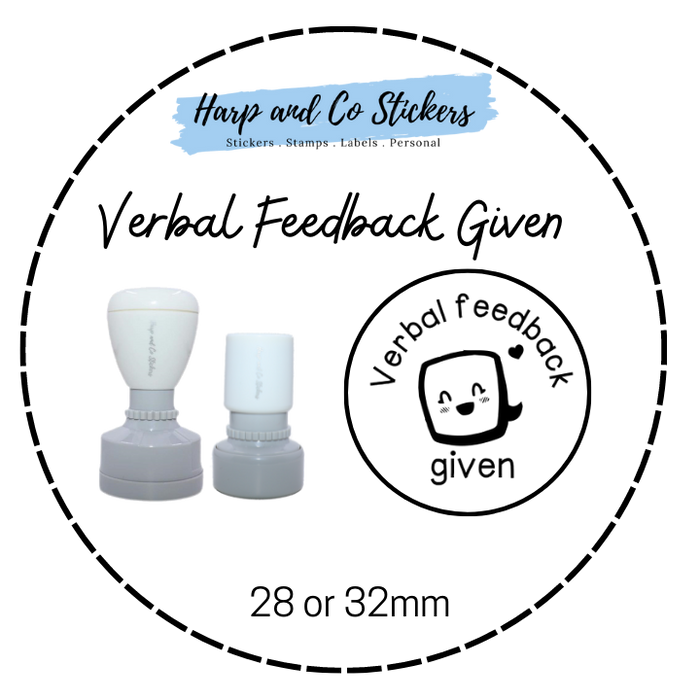 28 or 32mm Round Stamp - Verbal Feedback Given