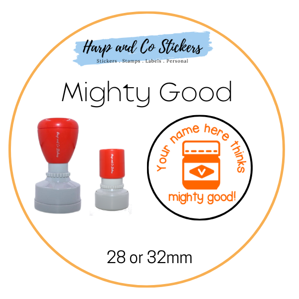 28 or 32mm Personalised Round Stamp - Mighty Good
