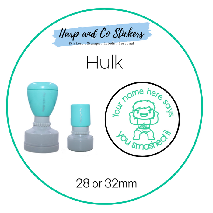 28 or 32mm Personalised Round Stamp - *Hulk* - Great for the classroom!