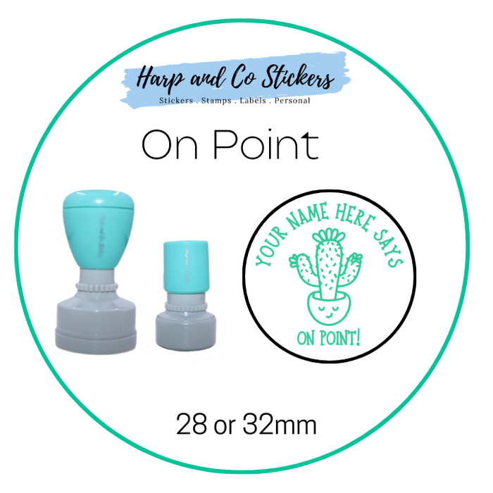 28 or 32mm Personalised Round Stamp - *On Point* - Great for the classroom!