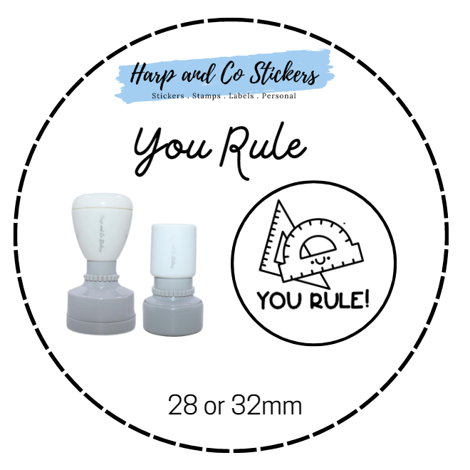 28 or 32mm Round Stamp -You Rule