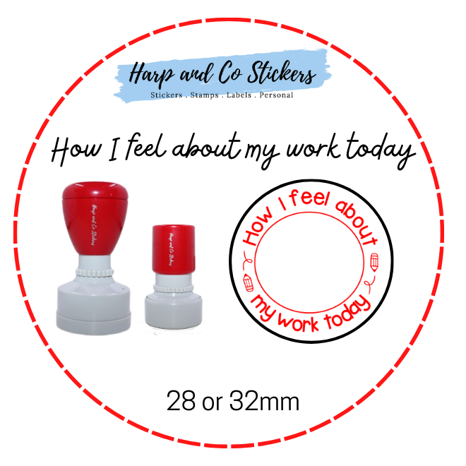 28, 32, 35 or 42mm Round Stamp - How I feel about my work today