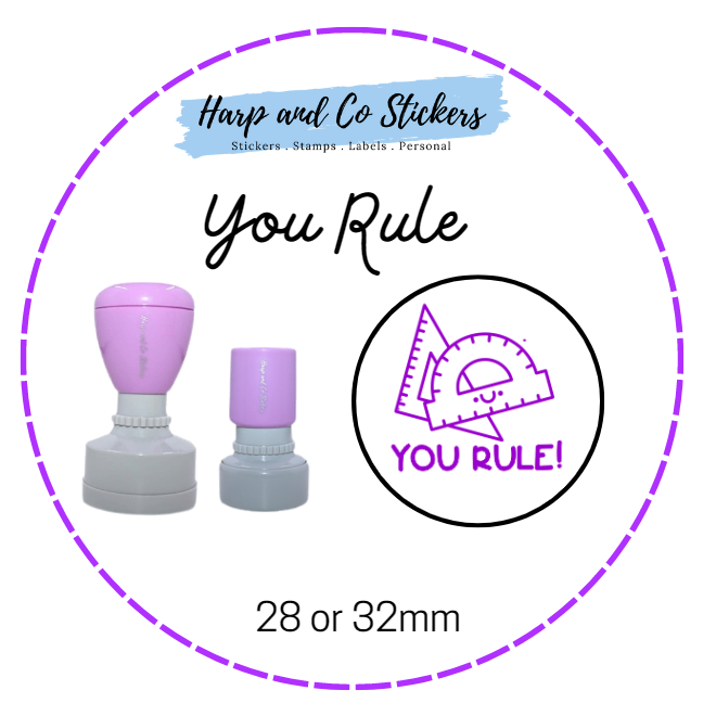 28 or 32mm Round Stamp -You Rule