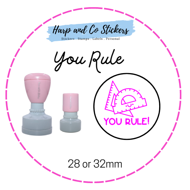 28 or 32mm Round Stamp -You Rule