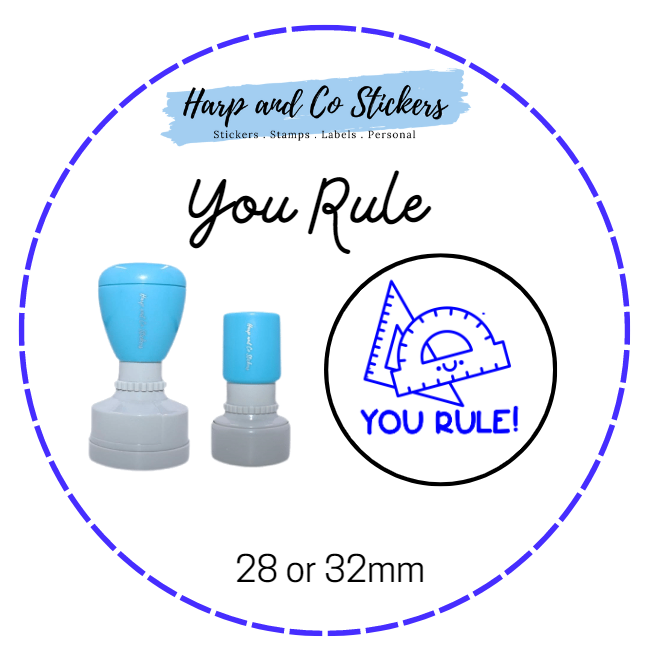28 or 32mm Round Stamp -You Rule