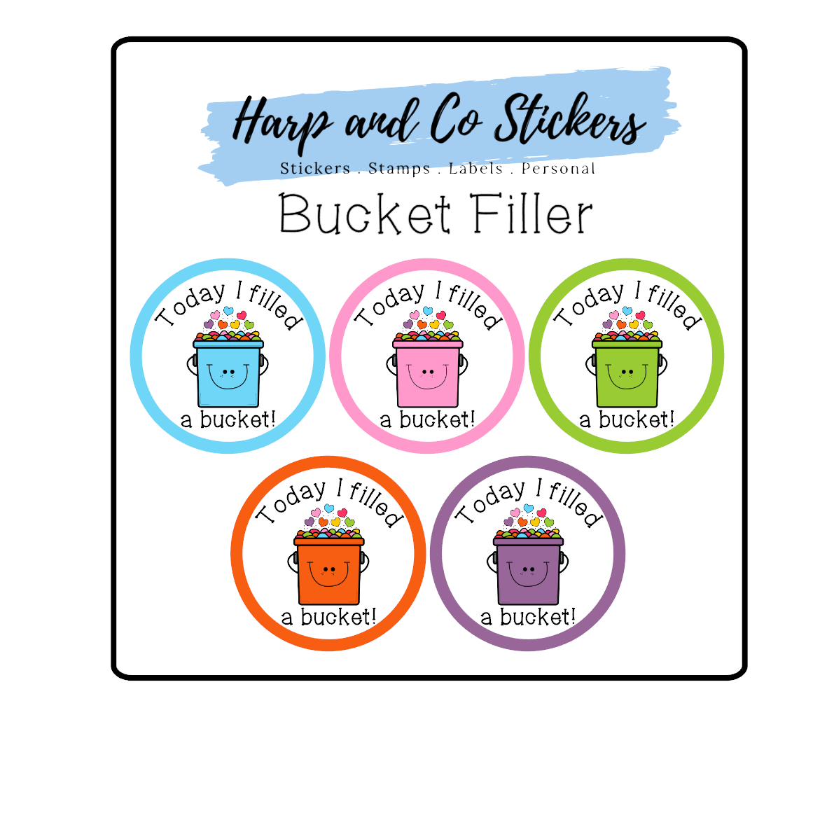 Bucket Sticker Bucket Fillers — Harp & Co Stickers
