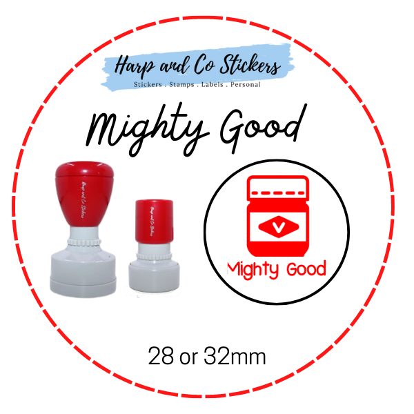 28 or 32mm Round Stamp - Mighty Good