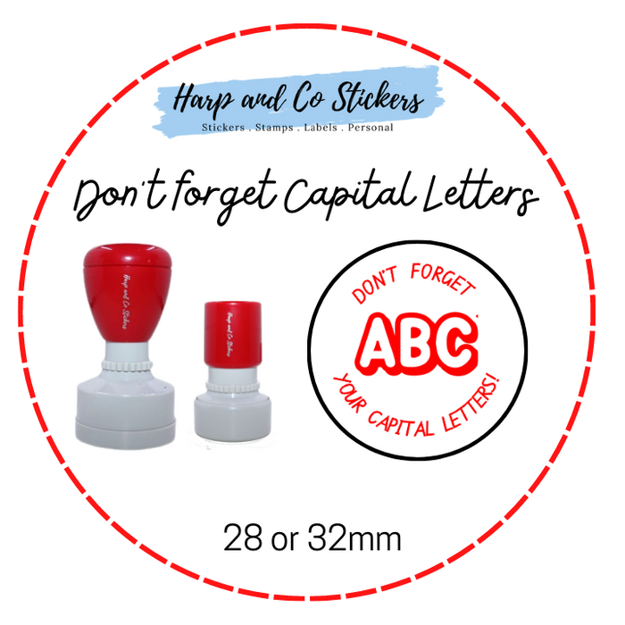 28 or 32mm Round Stamp - Don't forget Capital Letters