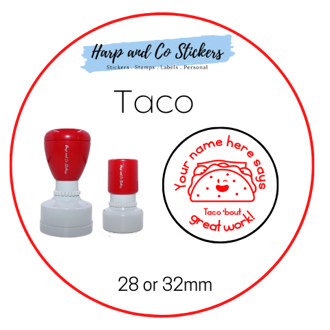 28 or 32mm Personalised Round Stamp - *Taco* - Great for the classroom!