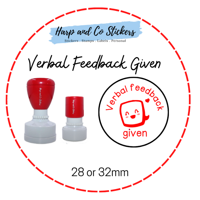 28 or 32mm Round Stamp - Verbal Feedback Given