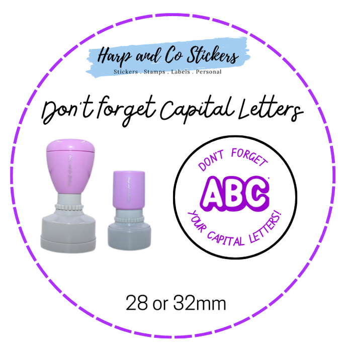28 or 32mm Round Stamp - Don't forget Capital Letters