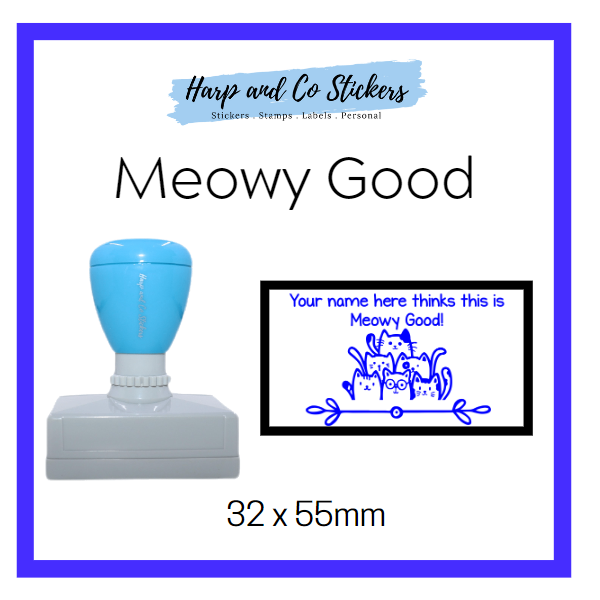 Personalised Rectangle 32 x 55mm stamp - *Meowy-good!*