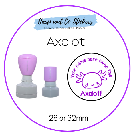 28 or 32mm Personalised Round Stamp - *Axolotl* - Great for the classroom!
