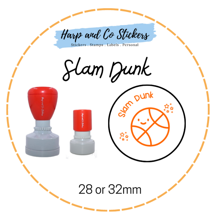 28 or 32mm Round Stamp - Slam Dunk