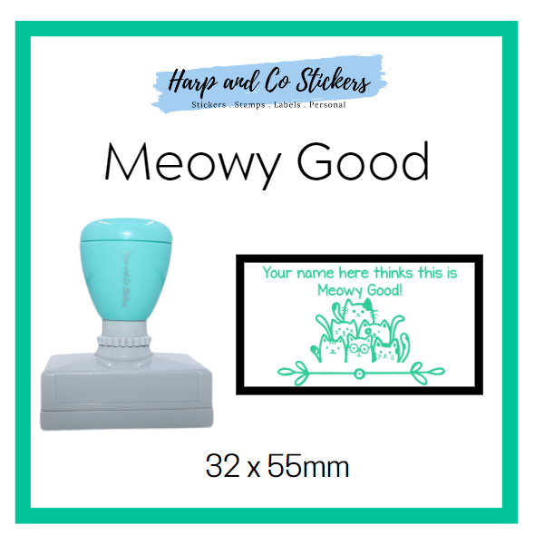 Personalised Rectangle 32 x 55mm stamp - *Meowy-good!*