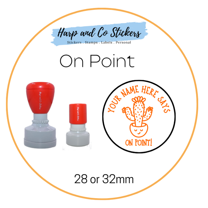 28 or 32mm Personalised Round Stamp - *On Point* - Great for the classroom!