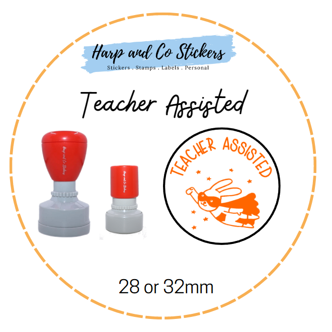 28 or 32mm Round Stamp - Teacher Assisted