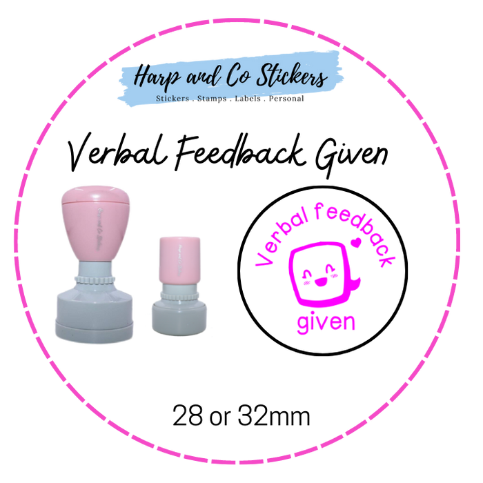 28 or 32mm Round Stamp - Verbal Feedback Given