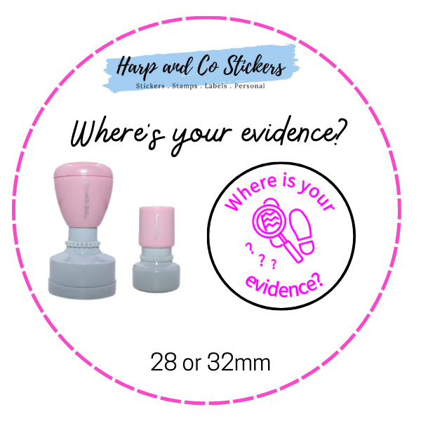 28 or 32mm Round Stamp - Where is your evidence?