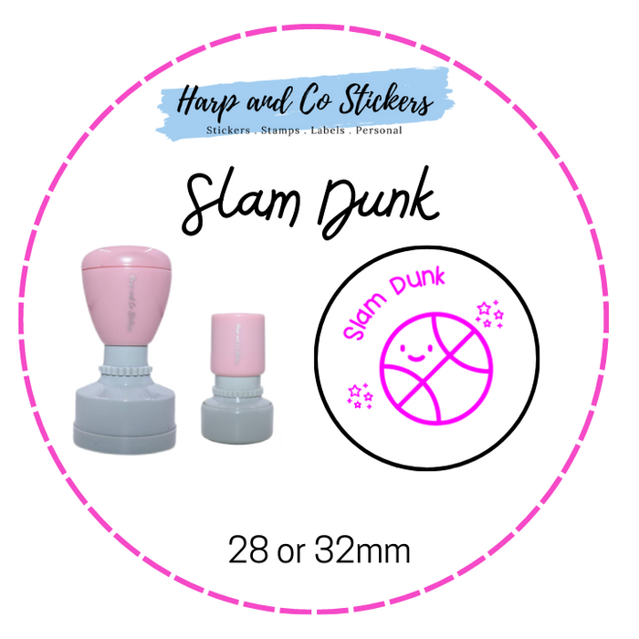 28 or 32mm Round Stamp - Slam Dunk