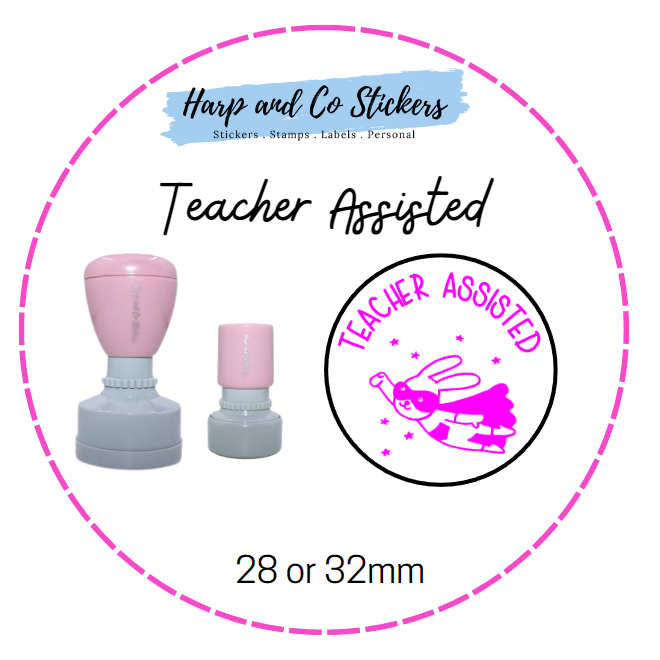 28 or 32mm Round Stamp - Teacher Assisted