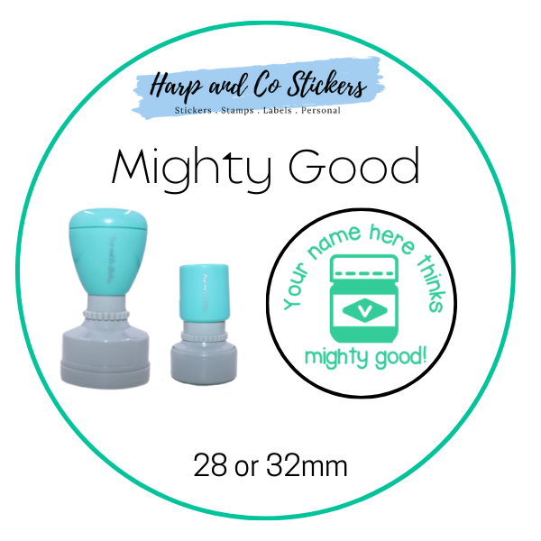 28 or 32mm Personalised Round Stamp - Mighty Good