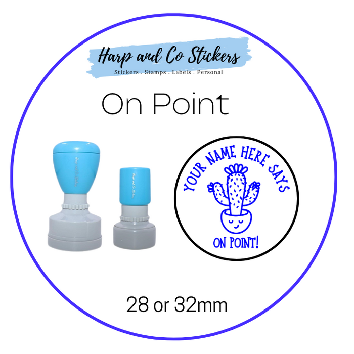 28 or 32mm Personalised Round Stamp - *On Point* - Great for the classroom!