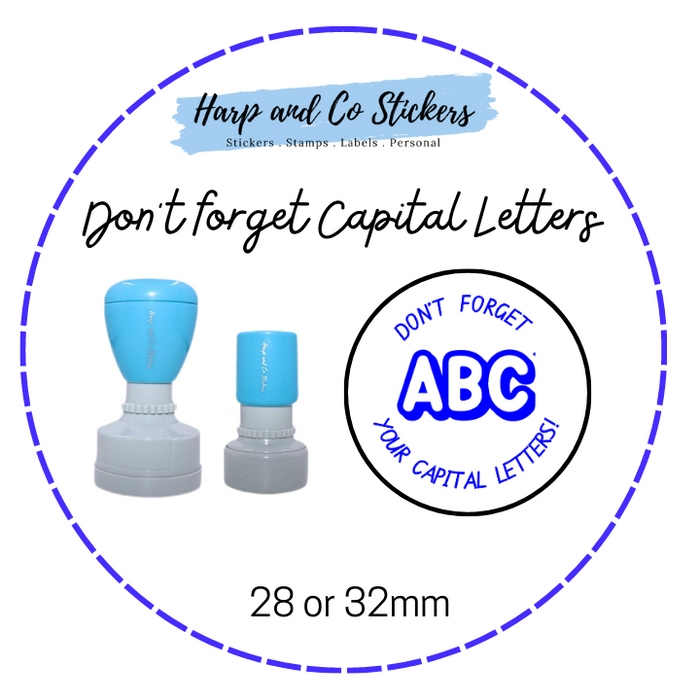 28 or 32mm Round Stamp - Don't forget Capital Letters